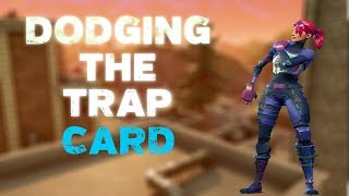 Dodging The Trap Card  Fortnite Battle Royale Gameplay [upl. by Even]