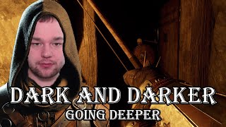 Going Deeper in Dark and Darker Gameplay [upl. by Helsie314]