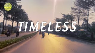 Timeless  Musical Chill Pill Relaxing amp Chill Tunes  Part 48 [upl. by Haimirej860]