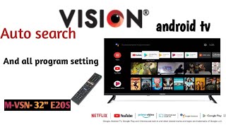 VisionLEDTV 32E20S vision android tv Auto search amp auto search tv channels vision tv channel tuning [upl. by Subir]