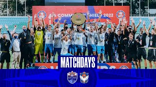 Matchdays  AIA Community Shield 2022  Lion City Sailors vs Albirex Niigata S [upl. by Oicaroh]