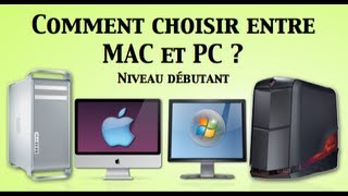 Comment choisir entre MAC et PC [upl. by Odicalp]