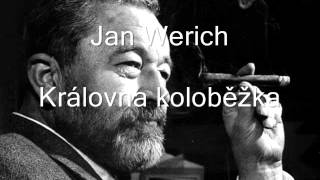 Jan Werich  Královna koloběžka [upl. by Casilda]