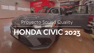 Instalamos sistema de audio SQ en Honda Civic 2023 😱 pt1 [upl. by Braeunig]