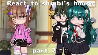 React to shinbis house 2✨  GC  shinbis house  no copyib my oc shinbis house and oc me [upl. by Flavia855]