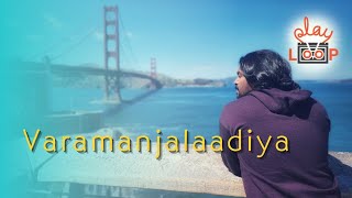 Varamanjalaadiya  Play Loop  Vidhu Prathap [upl. by Ayadahs761]