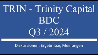 Aktie im Depot TRIN Trinity Capital Q3 Zahlen [upl. by Rolyks]