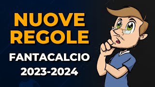 CONSIGLI FANTACALCIO 202324  Nuove Regole da valutare [upl. by Sharia]