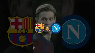 BARCELONA VS NAPOLI CHAMPIONS LEAGUE [upl. by Refotsirc]