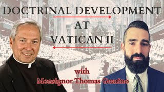 Continuity and Reversal at Vatican II w Msgr Guarino [upl. by Aziza]