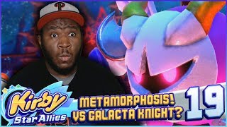 quotMETAMORPHOSIS VS Galacta Knightquot  Kirby Star Allies w PKSparkxx  Part 19 [upl. by Ryder]