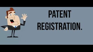 Patent Registration  Procedure to Apply for Patent Registration [upl. by Allanson]