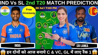 SL vs IND Dream11 Prediction  Sri Lanka Vs India 2nd T20 Match Prediction Today  Fantasy Cricball [upl. by Patti245]