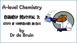 AQA A level Chemistry Required Practical 3  Investigating the effect of temperature on rate [upl. by Ahtnama]