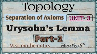 Topology  Urysohns lemma part 2  in Telugu [upl. by Racklin543]