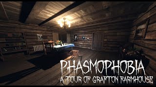 A Tour of Grafton Farmhouse Map in PHASMOPHOBIA [upl. by Baptlsta822]