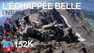 Échappée Belle 2024  Lintégrale  Ultra Trail [upl. by Jobe890]