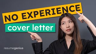 How to Write a Cover Letter With No Job Experience  Cover Letter Template [upl. by Akienat959]