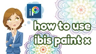 how to use ibis paint x  course for beginners  how to use ibis tools [upl. by Mears]