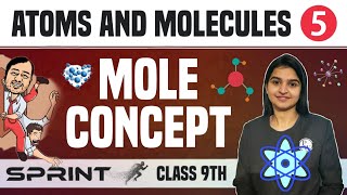 Atoms and Molecules 05  Mole Concept  Class 9  NCERT  Sprint [upl. by Schuh]