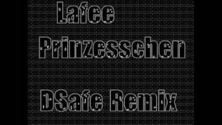 Lafee Prinzesschen DSafe Remix [upl. by Agate891]