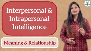 Relationship between Interpersonal and Intrapersonal Intelligence intelligence psychology [upl. by Hulbert]