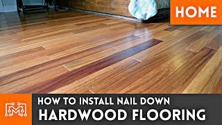 How to install hardwood flooring Nail down  Home Renovation  I Like To Make Stuff [upl. by Aihsi423]