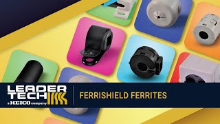 FerriShield Ferrites and Leader Tech Inc [upl. by Rodavlas]