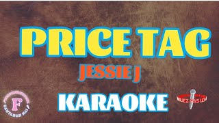 PRICE TAGJESSIE JKARAOKE [upl. by Odanref]