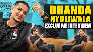 Dhanda Nyoliwala  Exclusive Interview [upl. by Cahilly]