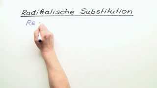 Radikalische Substitution  Chemie  Organische Chemie [upl. by Rovert]