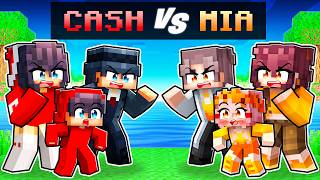 Cash’s Family vs Mia’s Family in Minecraft [upl. by Clementine]