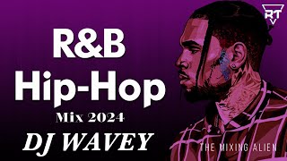 New Clean RampB Mix 2024 🔥 Dj Wavey 🥂 DjWavey Sza Chris Brown The Weeknd DrakeMuni long [upl. by Clover810]