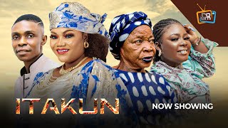 ITAKUN LATEST YORUBA MOVIE 2024  SISI QUADRI  TOSIN OLANIYAN  BASIRA BEERE  IYA GBONKON [upl. by Mussman]