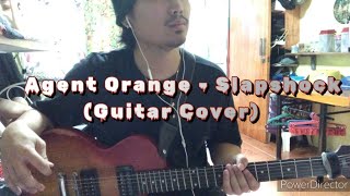 Agent Orange  Slapshock Guitar Cover [upl. by Aniram]