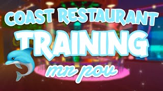 Coast Restaurant Training  Host POV [upl. by Noslen]