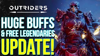 Outriders  An Important NEW UPDATE Adds Big Class Buffs amp Free New Legendaries For Everyone [upl. by Annoeik728]