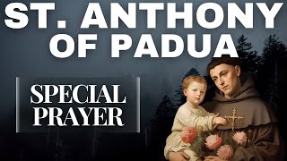 The Unfailing Prayer to St Anthony of Padua [upl. by Bever637]