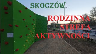 SKOCZÓW RODZINNA STREFA AKTYWNOŚCI [upl. by Tebazile]