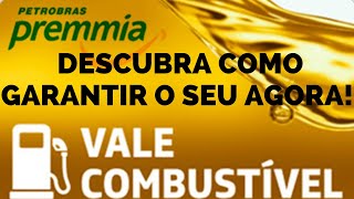 COMO RESGATAR VALE COMBUSTIVEL DO PROGRAMA PETROBRAS PREMMIA [upl. by Ellednahc199]