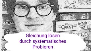 Gleichungen lösen durch systematisches Probieren  Mathe Klasse 5 [upl. by Yenahs57]