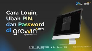 Cara Login ubah PIN dan Password di Growin Pro [upl. by Esserac]