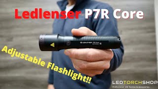 Ledlenser P7R CORE  ADJUSTABLE Flashlight [upl. by Hoffert]