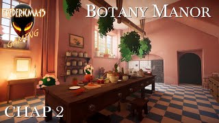 BOTANY MANOR Chapter 2 Survivors of Adversity Walkthrough Fulguria amp Ash Plume [upl. by Lienet]