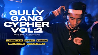 GULLY GANG CYPHER VOL 2  viviandivine AavruttiRecords TheeevilYT KaranKanchanYT MCAltaf ShahRule [upl. by Thomasine511]