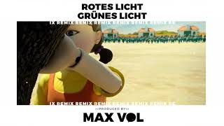 Rotes Licht Grünes Licht  Squid Game Max Vol Remix [upl. by Joye]