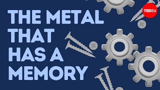 Magical metals how shape memory alloys work  Ainissa Ramirez [upl. by Akieluz]