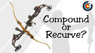 Archery  Compound or Recurve [upl. by Anhoj35]