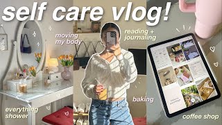 SELF CARE VLOG 🛀🏼 a college students guide to self care mentally physically and emotionally [upl. by Eikcin]