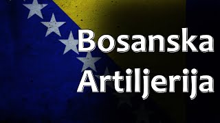 Bosnian Folk Song  Bosanska Artiljerija [upl. by Nesnah]